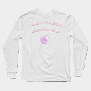 Born in the wrong era Long Sleeve T-Shirt